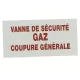 Etiquette Vanne De sécurité Gaz Coupure Générale , Etiquette vanne ga