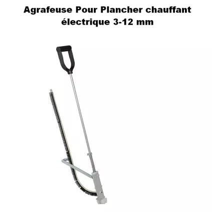 Agrafeuse Ruban plancher chauffant Electrique 3-12 mm