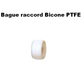 Bague Téflon pour Raccord bicone