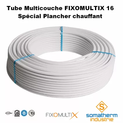 Tube Multicouche DN16 FIXOMULTIX Plancher chauffant SOMATHERM